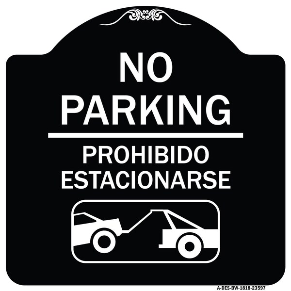 No Parking Prohibido Estacionarse W/ Car Tow Graphic Heavy-Gauge Alum Sign, 18" x 18", BW-1818-23597